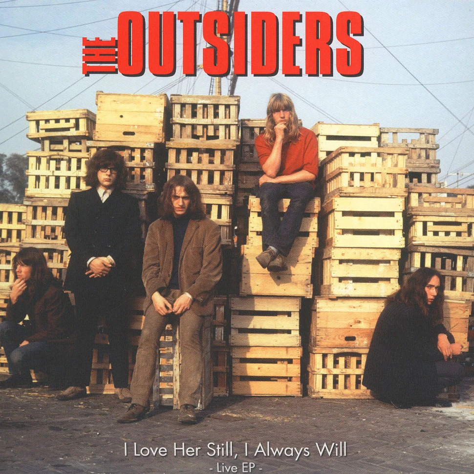 Outsiders - I Love Her Still, I Always Will (Live EP)