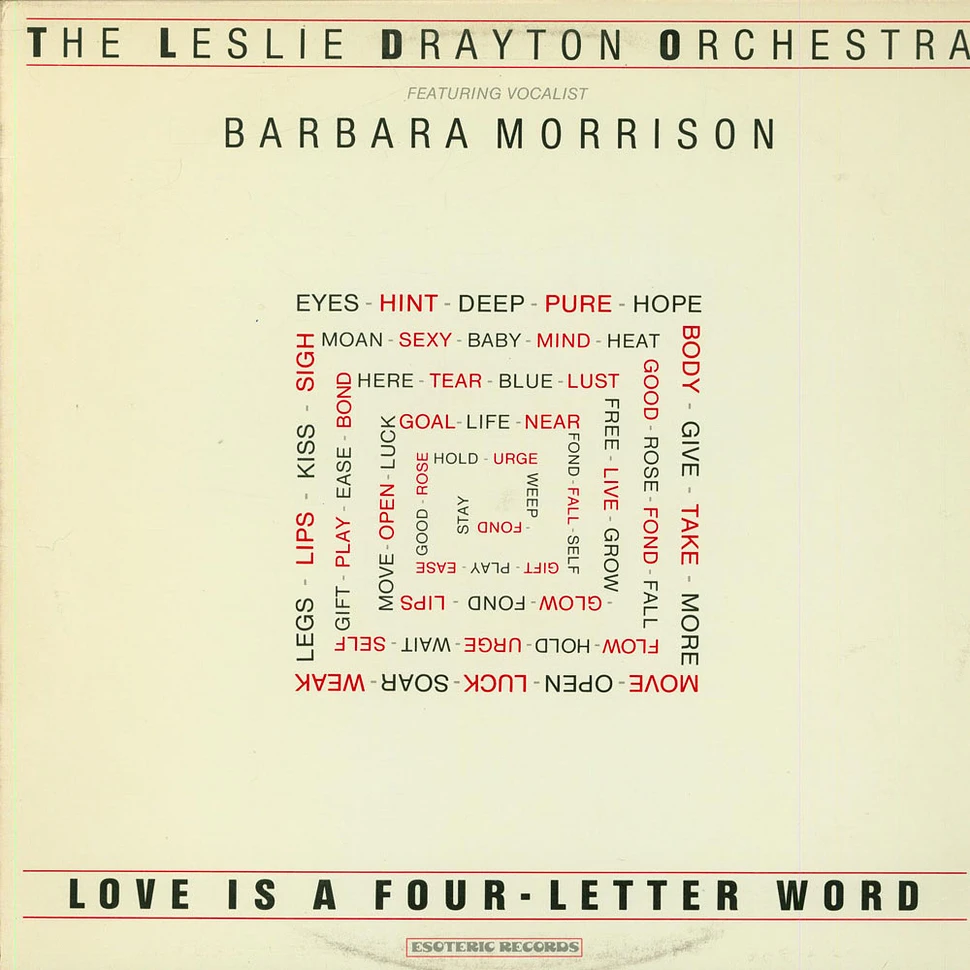 The Leslie Drayton Orchestra Featuring Vocalist Barbara Morrison - Love Is A Four-Letter Word