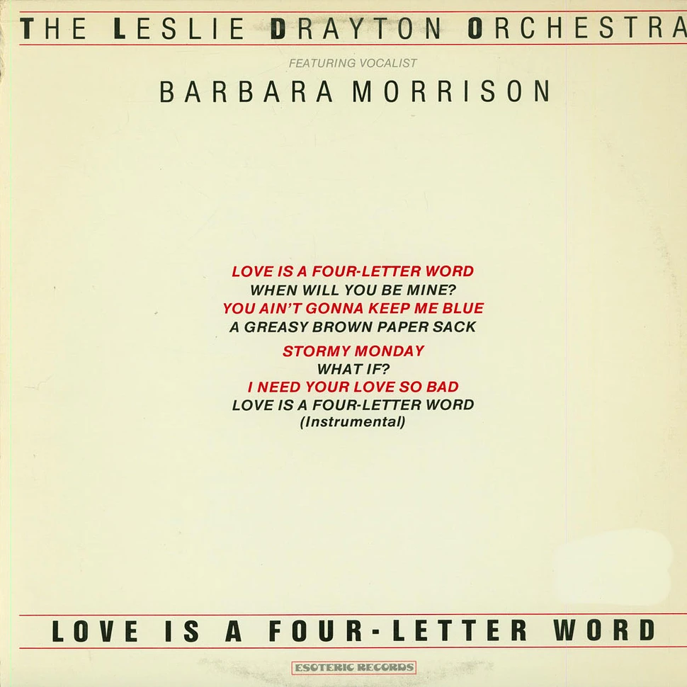 The Leslie Drayton Orchestra Featuring Vocalist Barbara Morrison - Love Is A Four-Letter Word