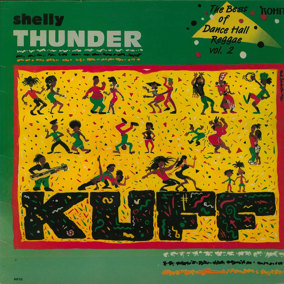 Shelly Thunder - Kuff (The Best Of Reggae Dancehall Volume 2)
