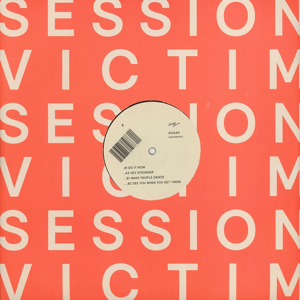 Session Victim - See You When You Get There Pt. 2