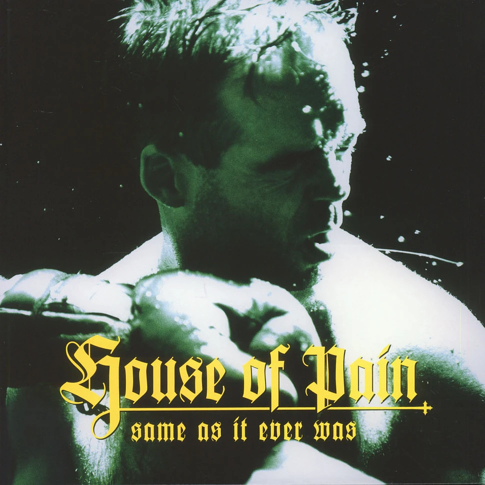 House Of Pain - Same As It Ever Was Black Vinyl Edition