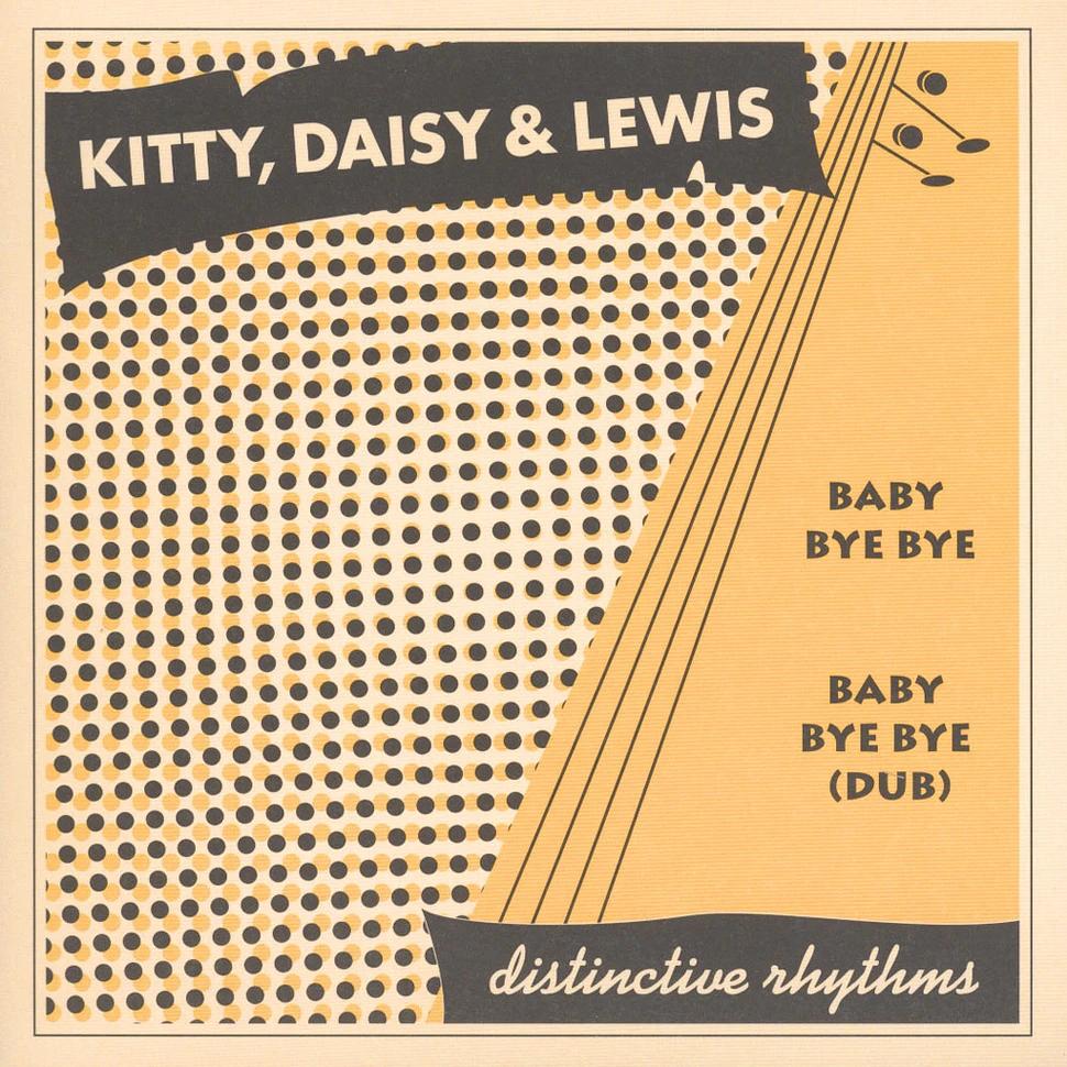 Kitty, Daisy & Lewis - Baby Bye Bye