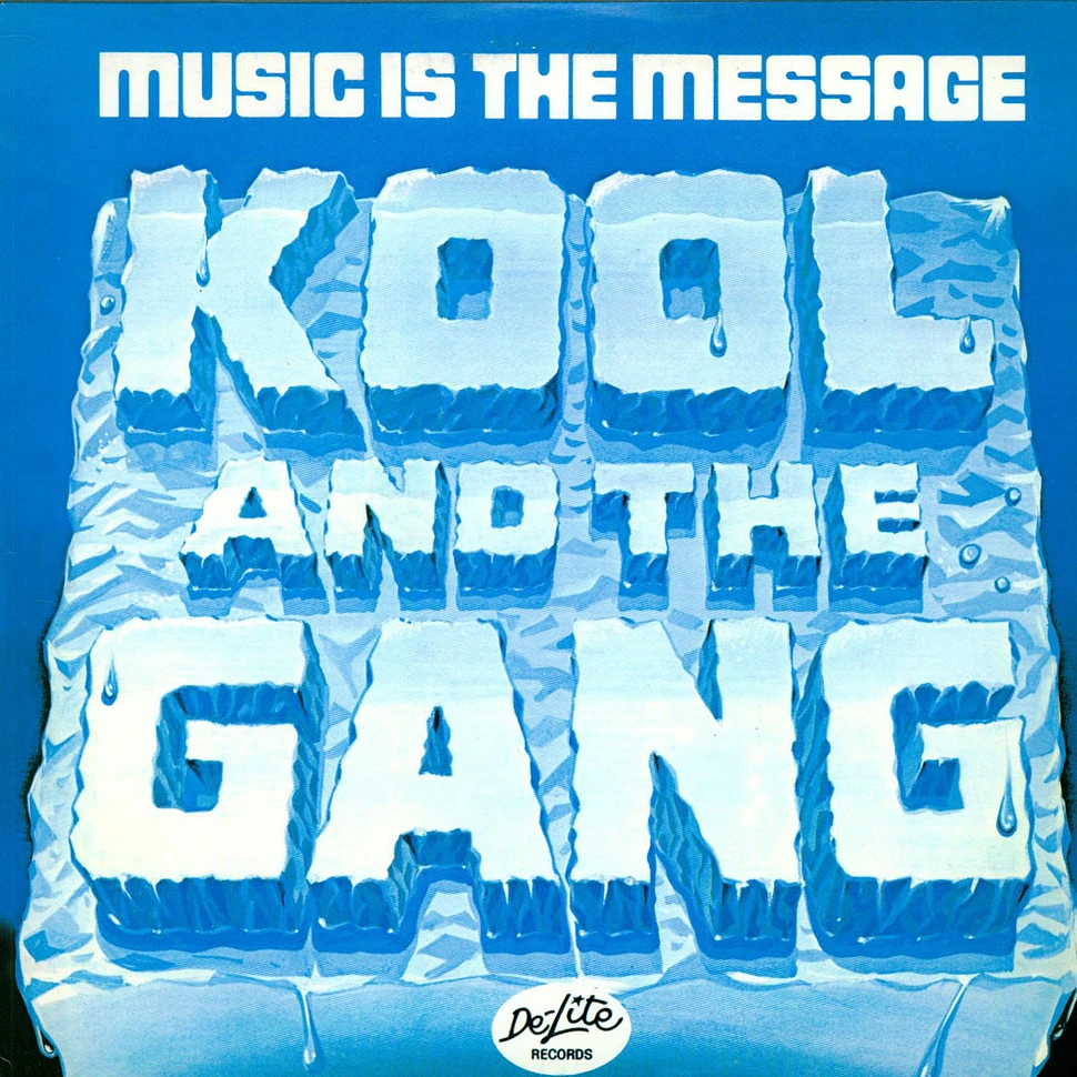 Kool & The Gang - Music Is The Message