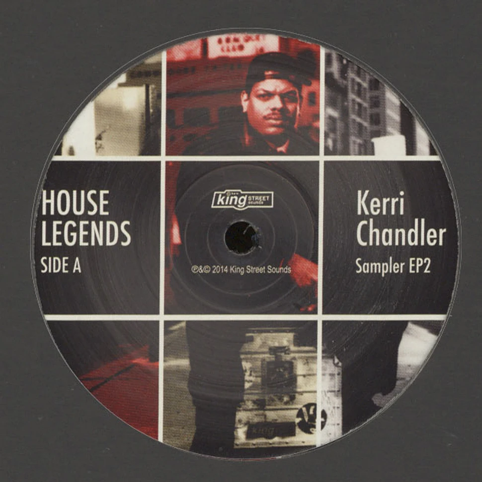 Kerri Chandler - House Legends : Kerri Chandler Sampler #2