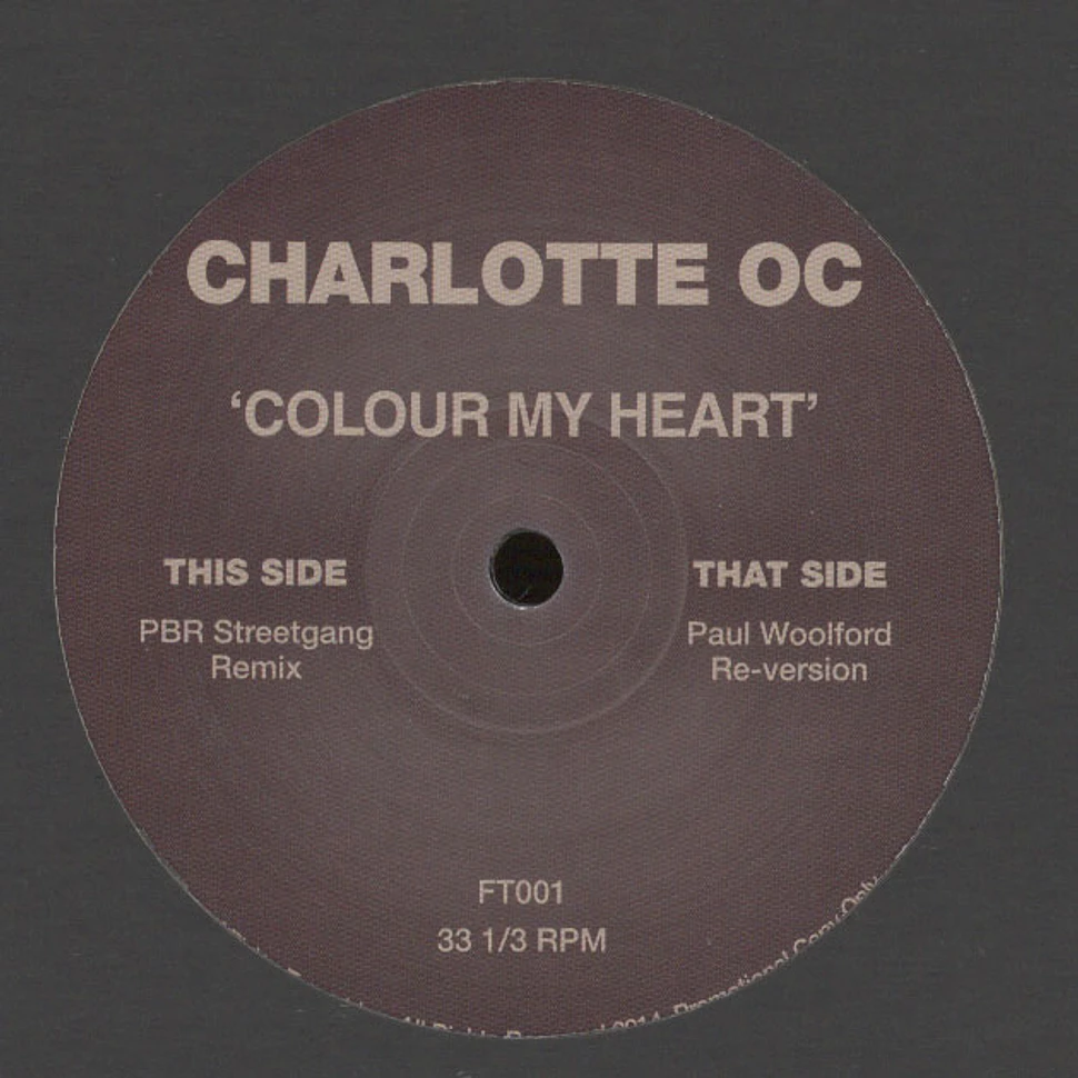 Charlotte OC - Colour My Heart PBR Streetgang & Paul Woolford Remixes