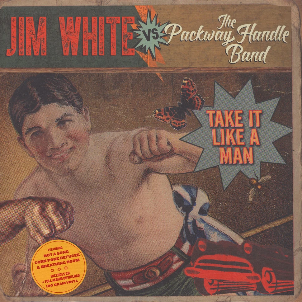 Jim White Vs. The Packway Handle Band - Take It Like A Man