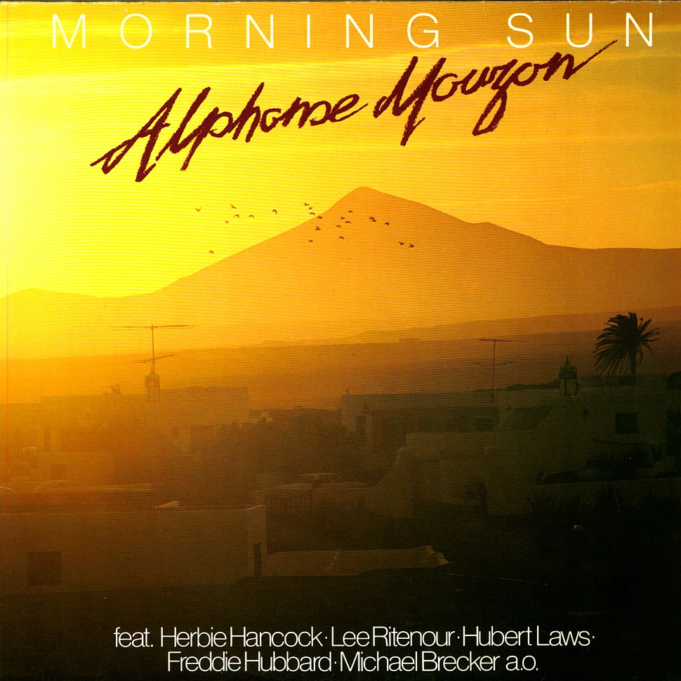 Alphonse Mouzon Feat. Herbie Hancock • Lee Ritenour • Hubert Laws • Freddie Hubbard • Michael Brecker - Morning Sun