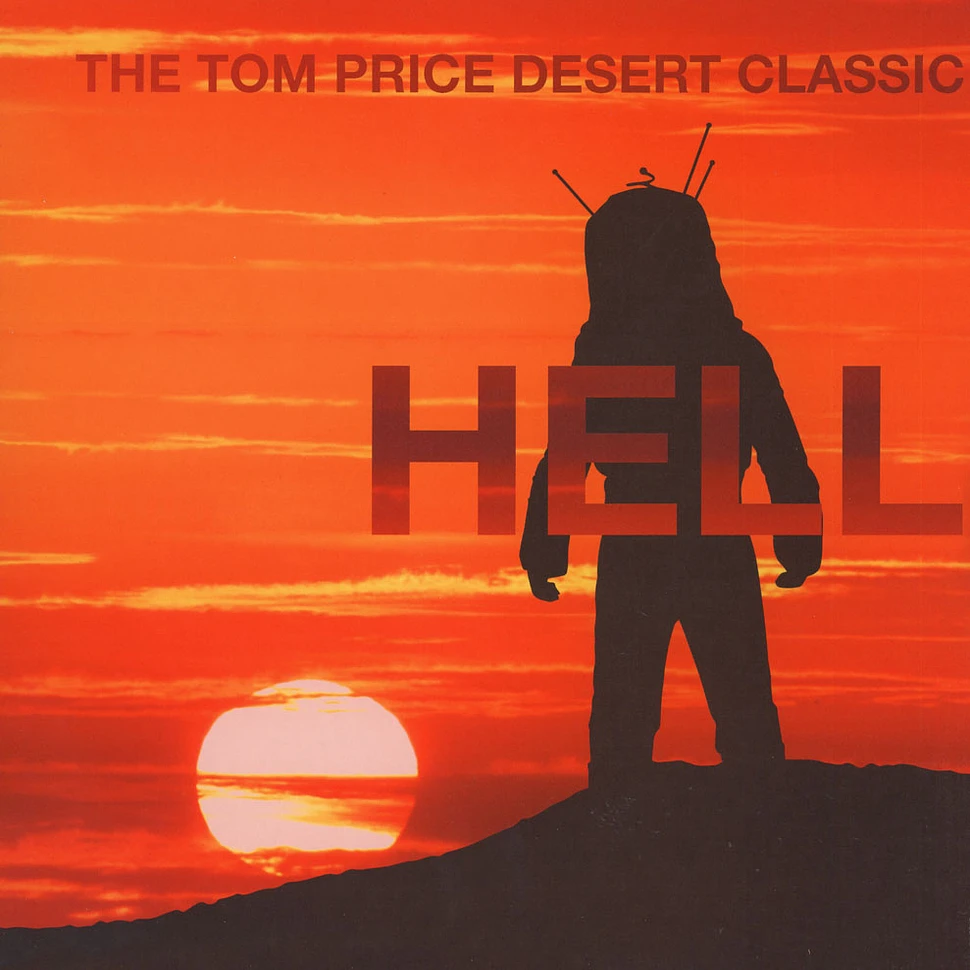 Tom Price Desert Classic - Hell
