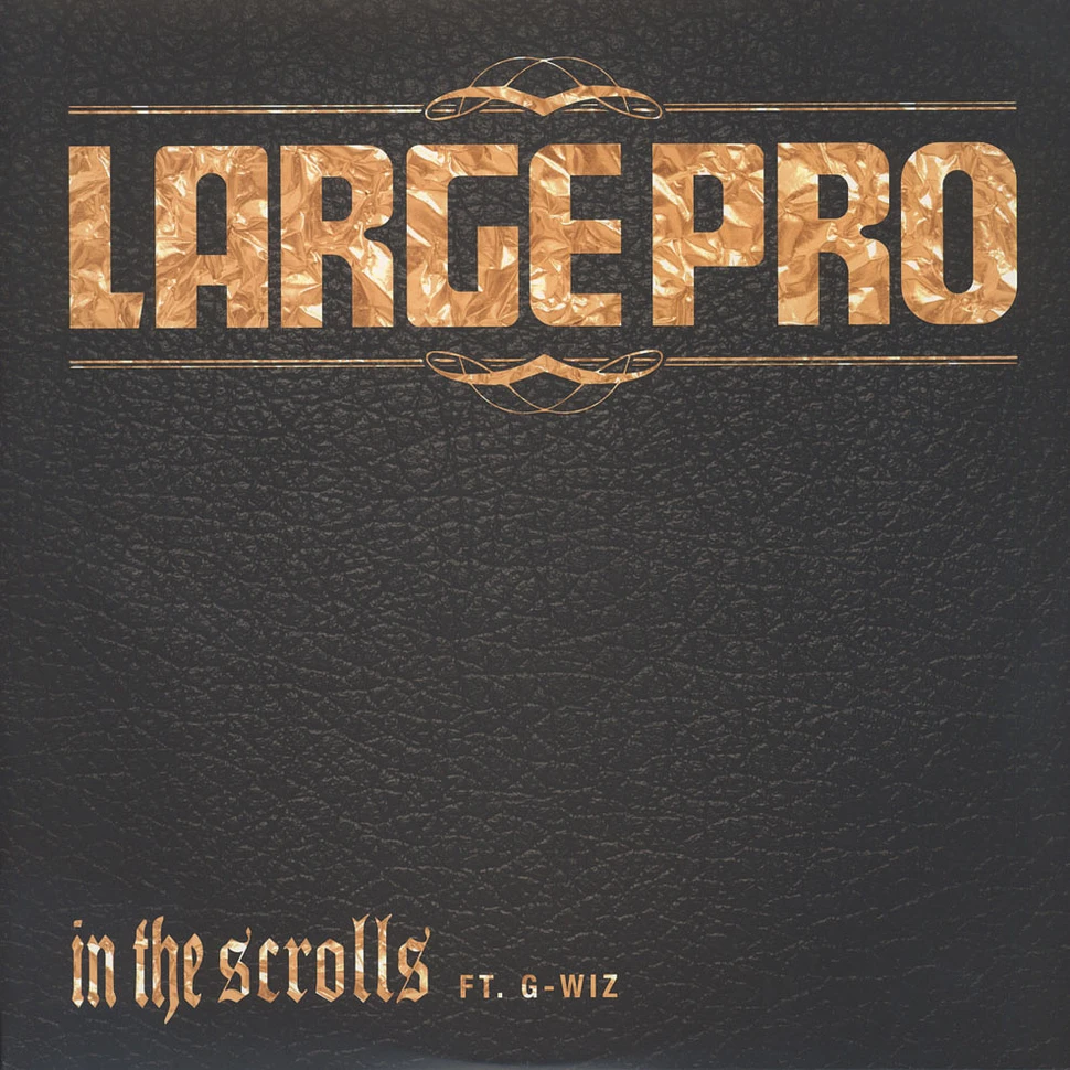 Large Professor - In The Scrolls / Own World
