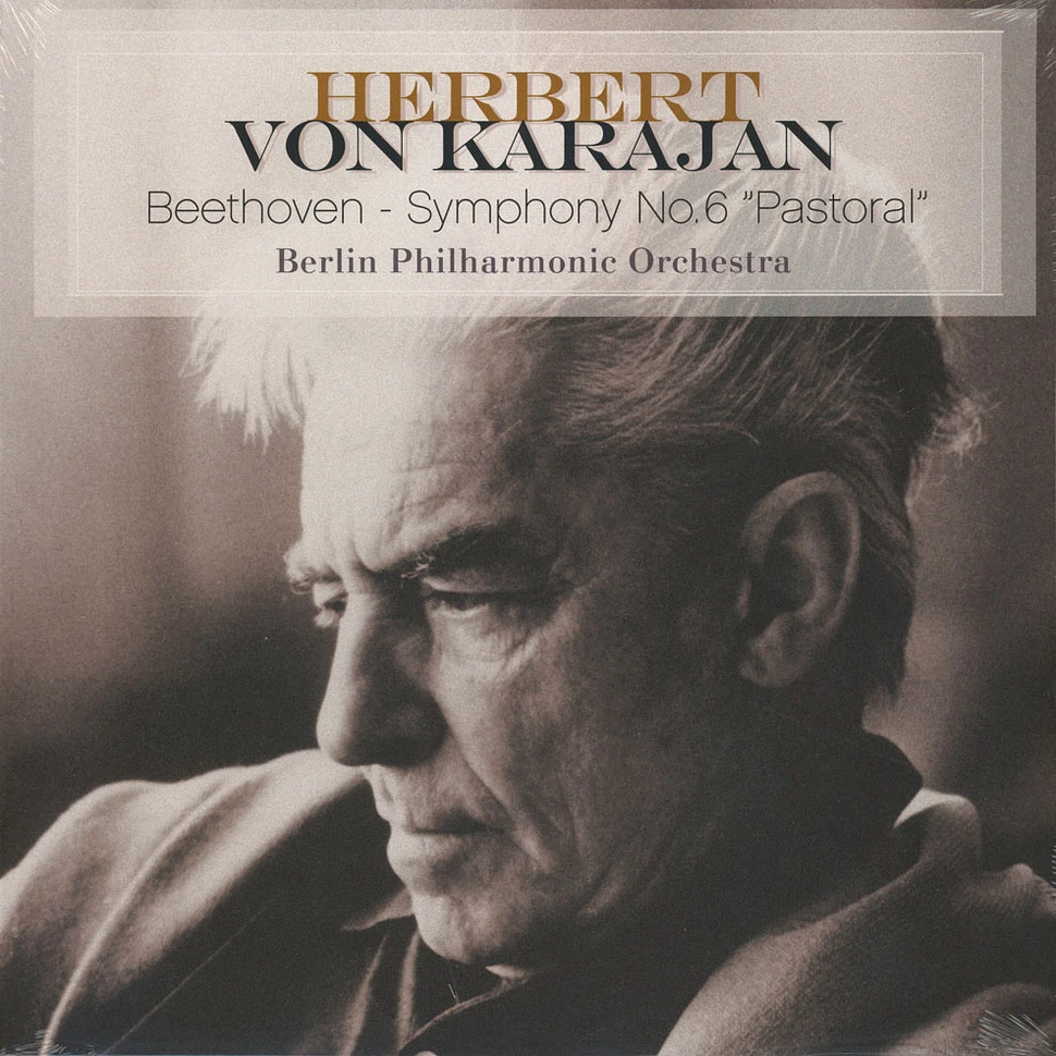 Herbert Von Karajan - Beethoven Symphony No. 6 "Pastoral"