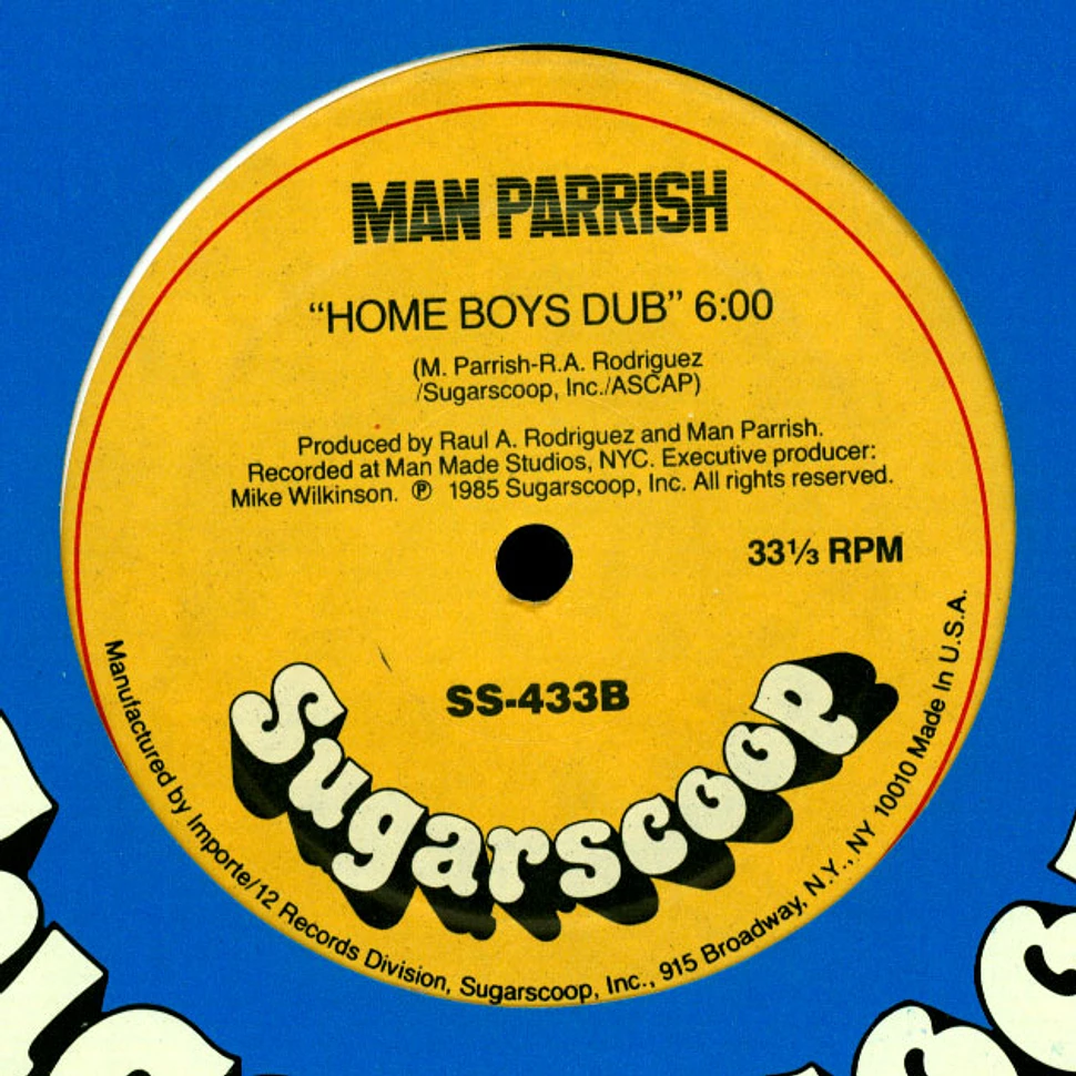 Man Parrish - Hey There, Home Boys