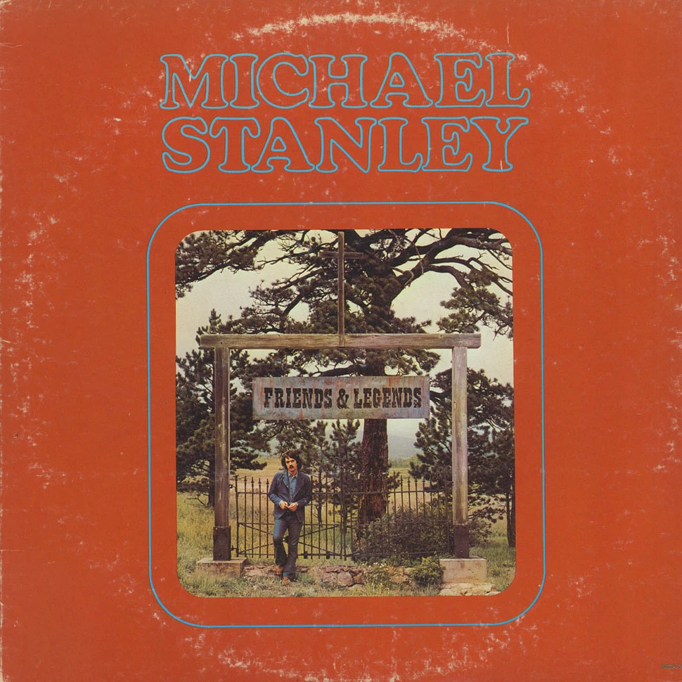 Michael Stanley - Friends And Legends