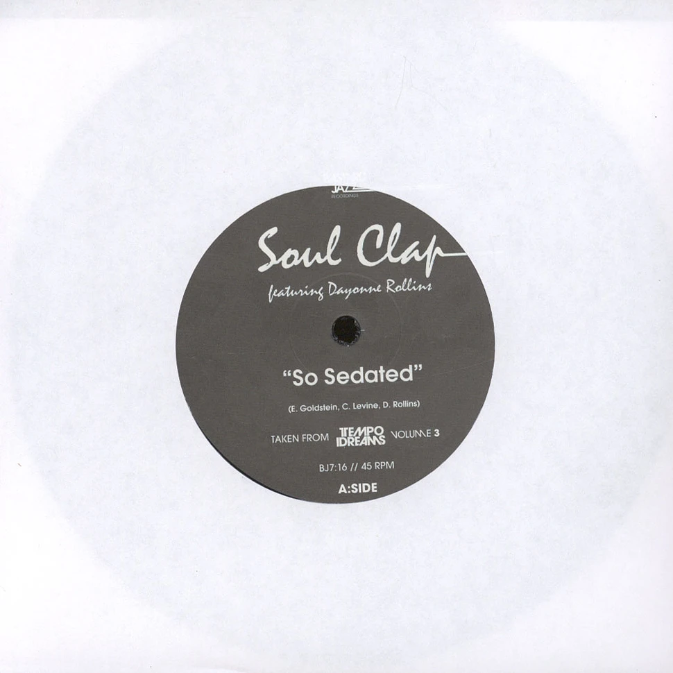 Soul Clap / Sphynx - So Sedated