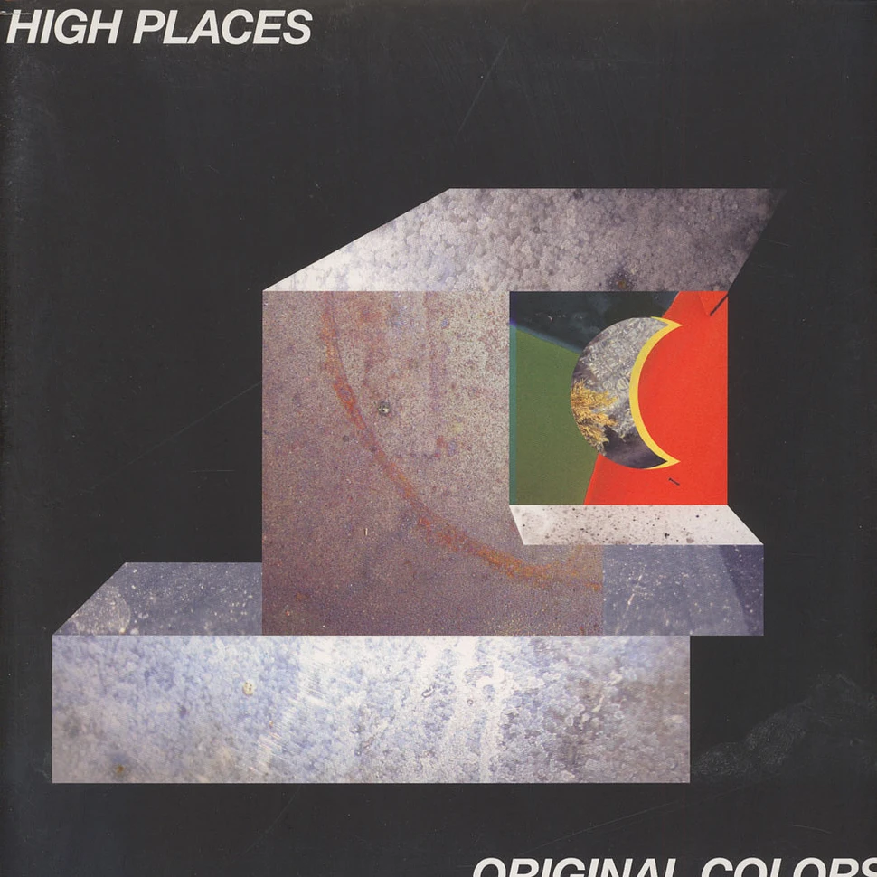 High Places - Original Colors
