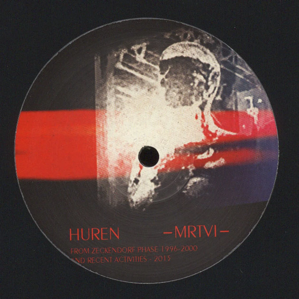Huren - MRTVI