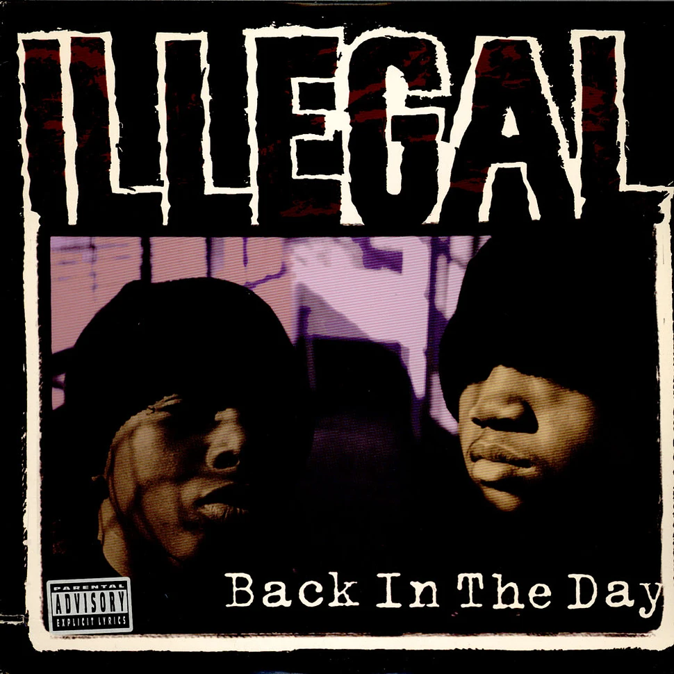 Illegal - Back In The Day