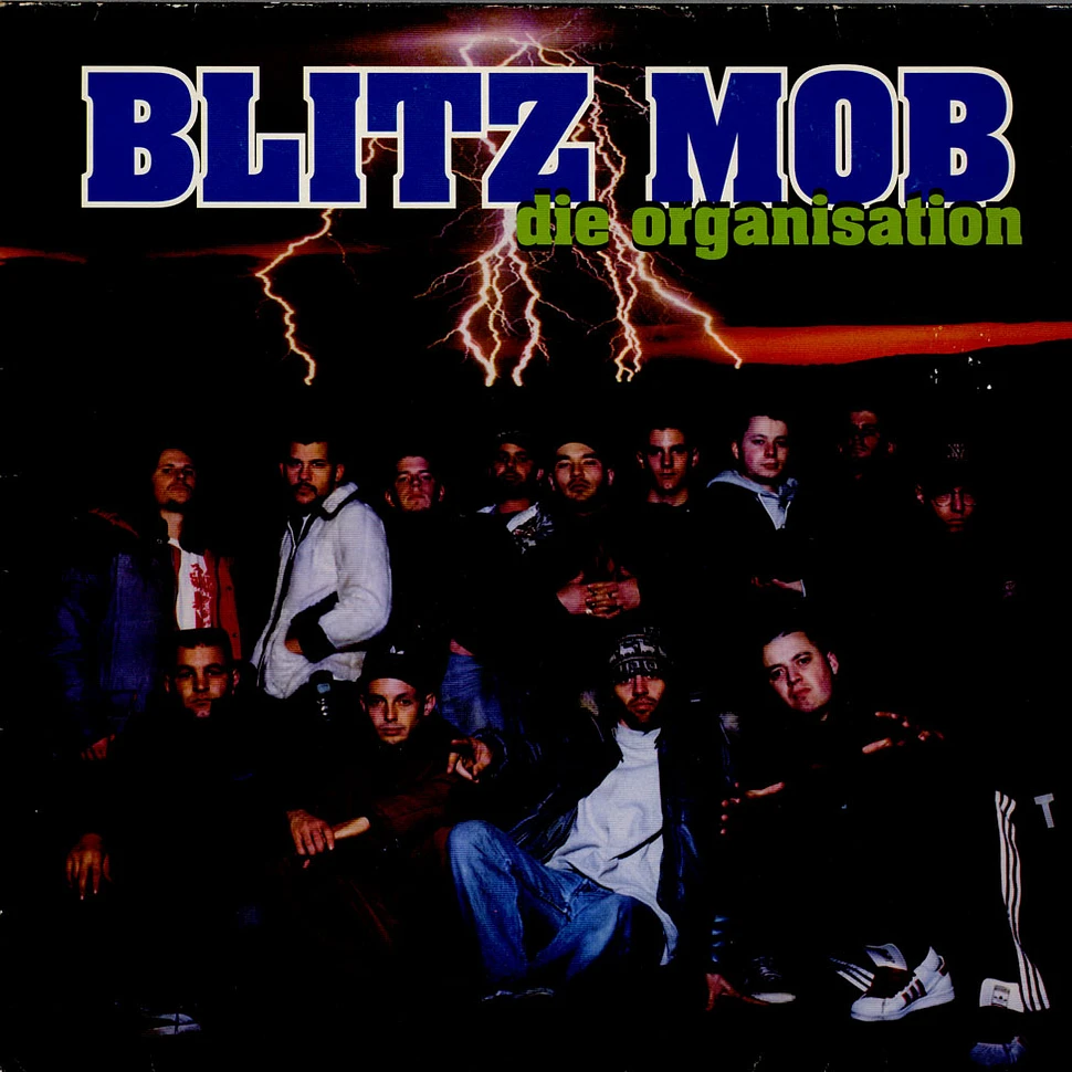 Blitz Mob - Die Organisation