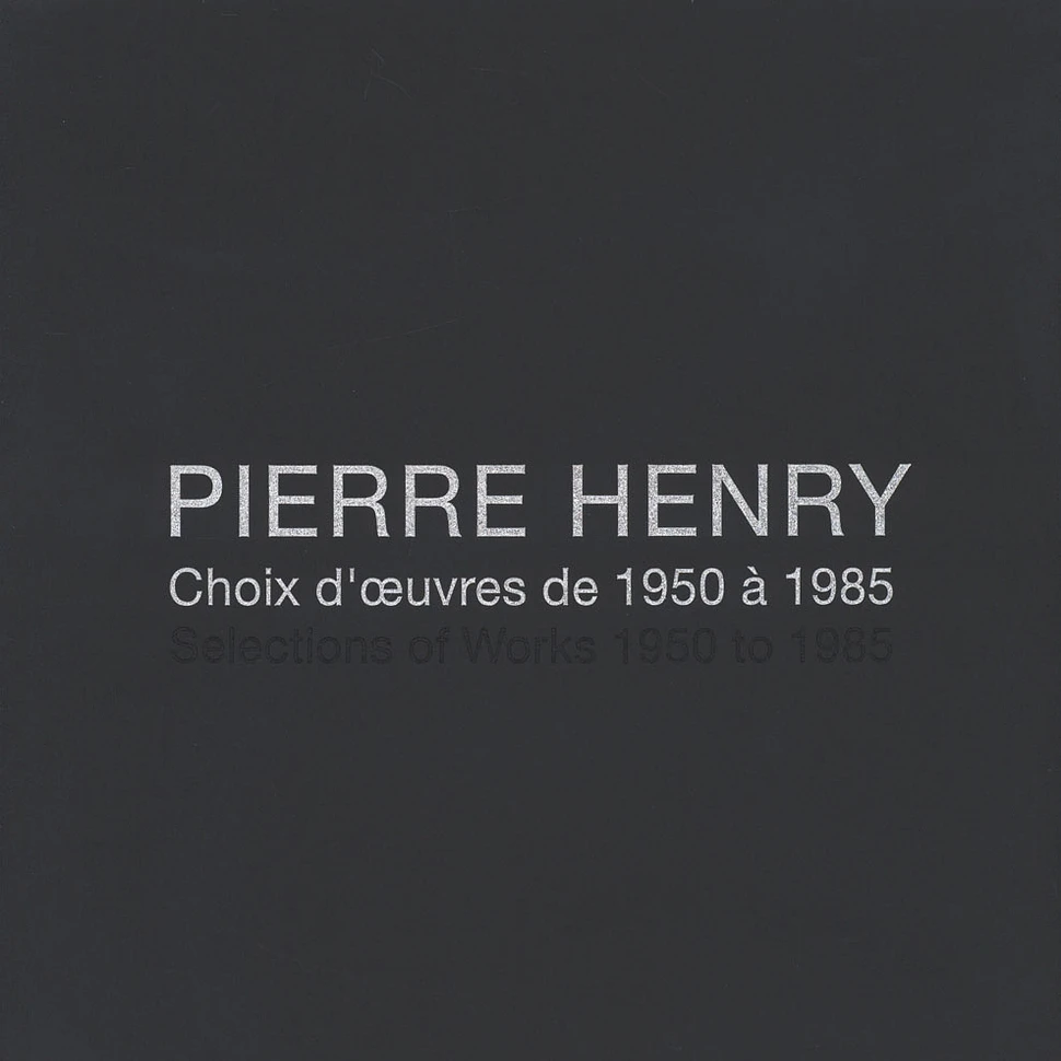 Pierre Henry - Choix D'Oeuvres