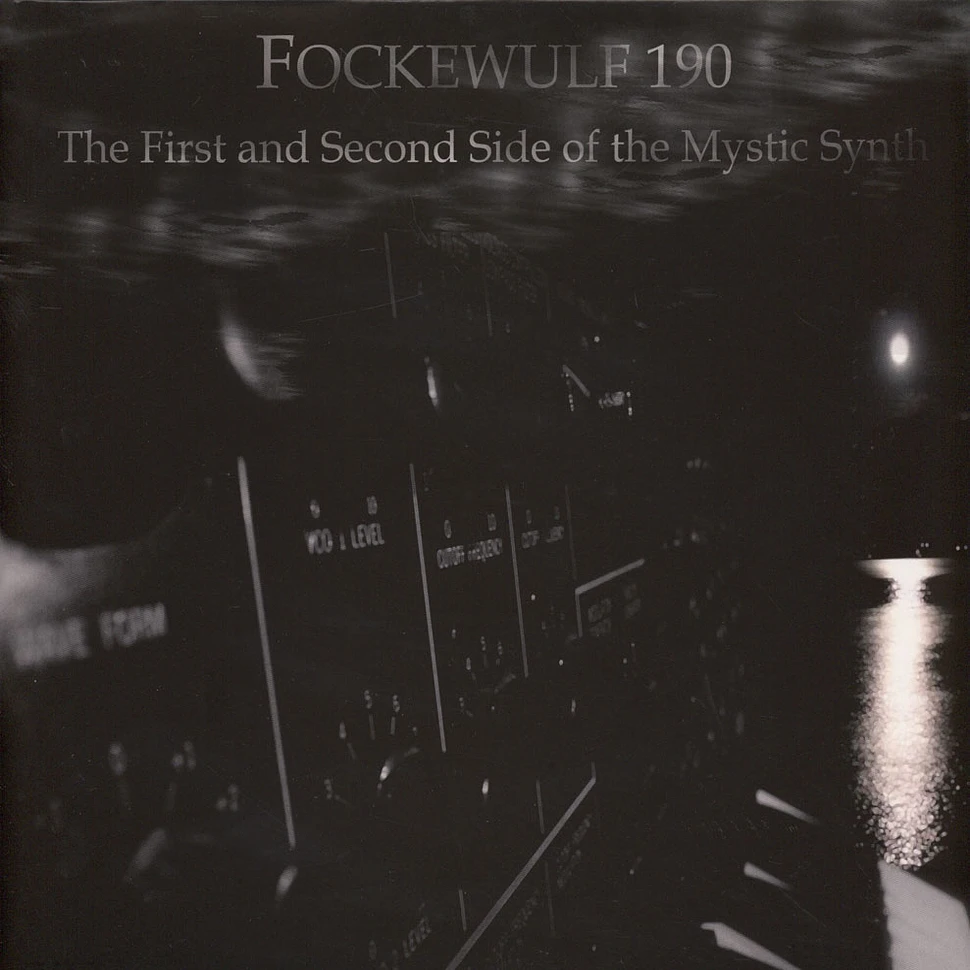 Fockewulf 190 - The First And Second Side Of The Mystic Synth