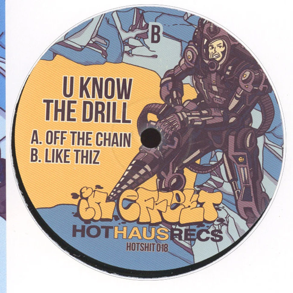 U Know The Drill - Off the Chain