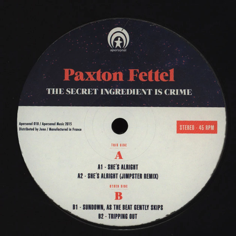 Paxton Fettel - The Secret Ingredient Is Crime EP