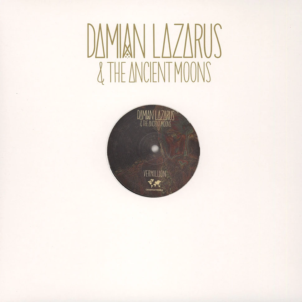 Damian Lazarus & The Ancient Moons - Vermillion