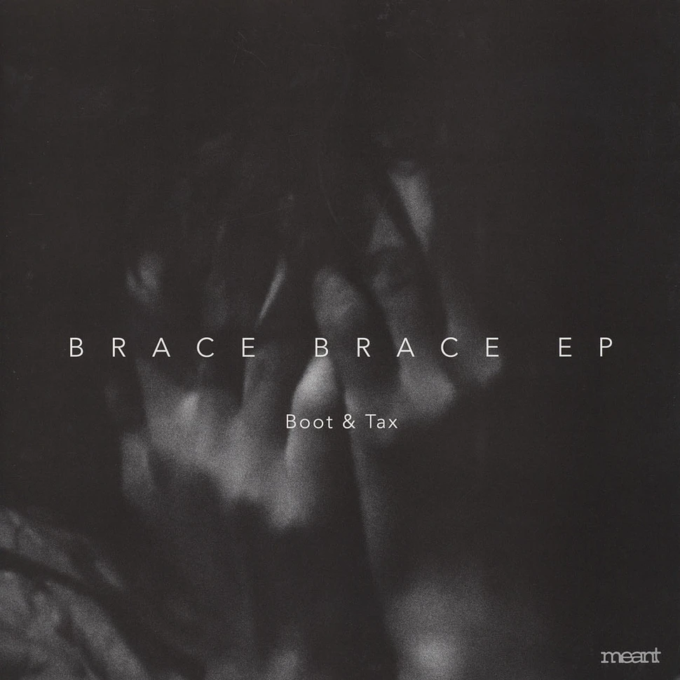 Boot & Tax - Brace Brace EP