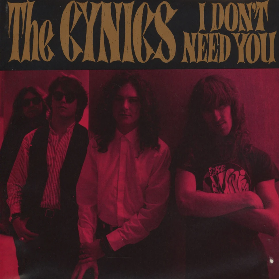 The Cynics - I Don't Need You / Girl, You're On My Mind