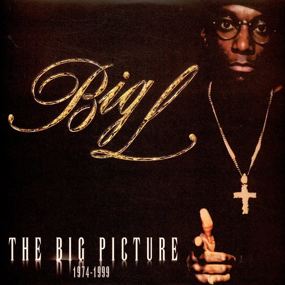 Big L - The Big Picture (1974 - 1999)