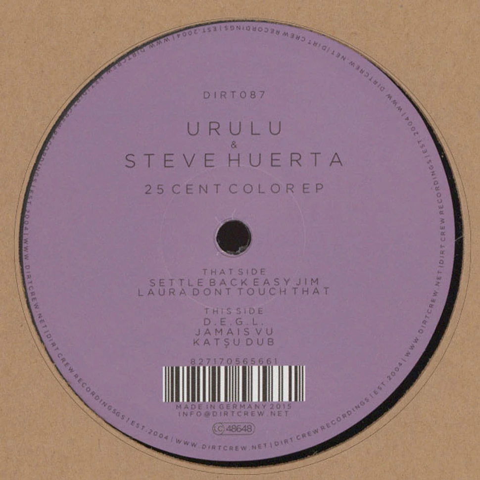 Urulu & Steve Huerta - 25 Cent Color EP