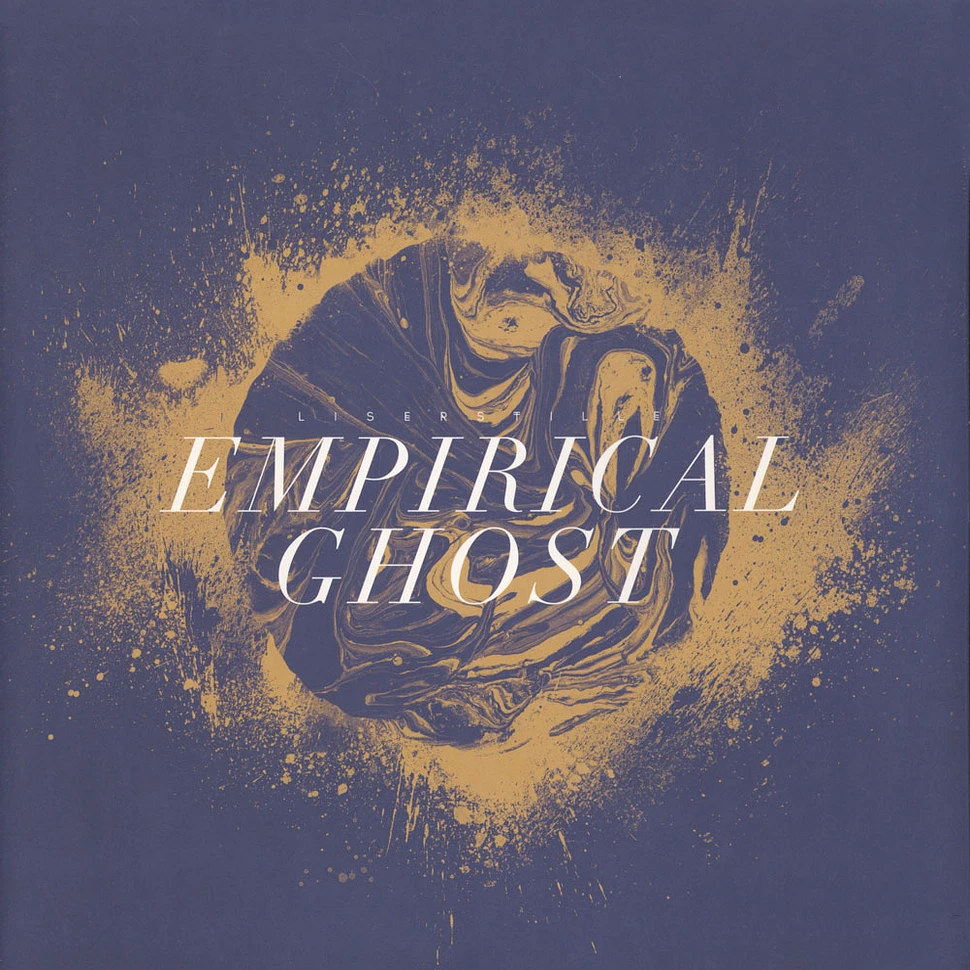 Liserstille - Empirical Ghost