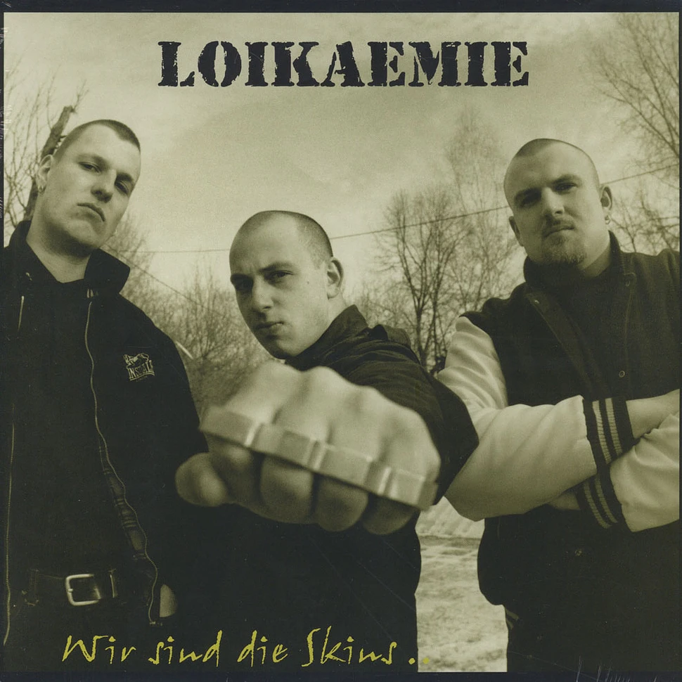 Loikaemie - Wir Sind Die Skins