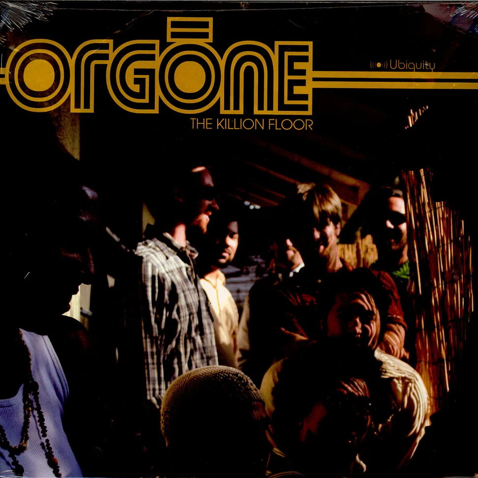 Orgone - The Killion Floor