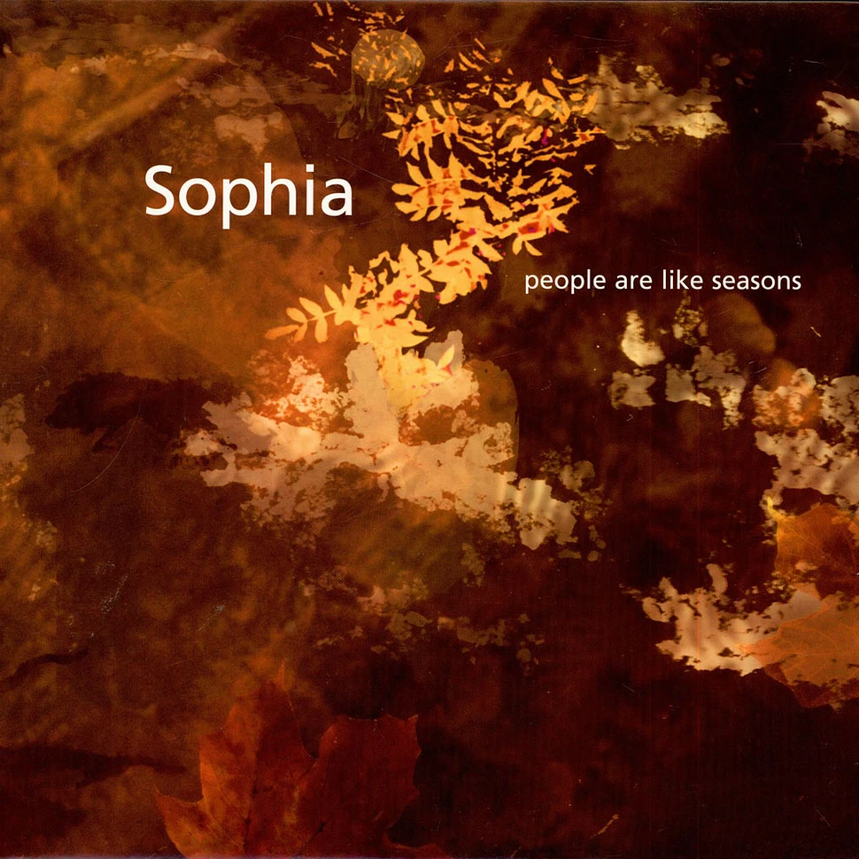 Sophia - People Are Like Seasons
