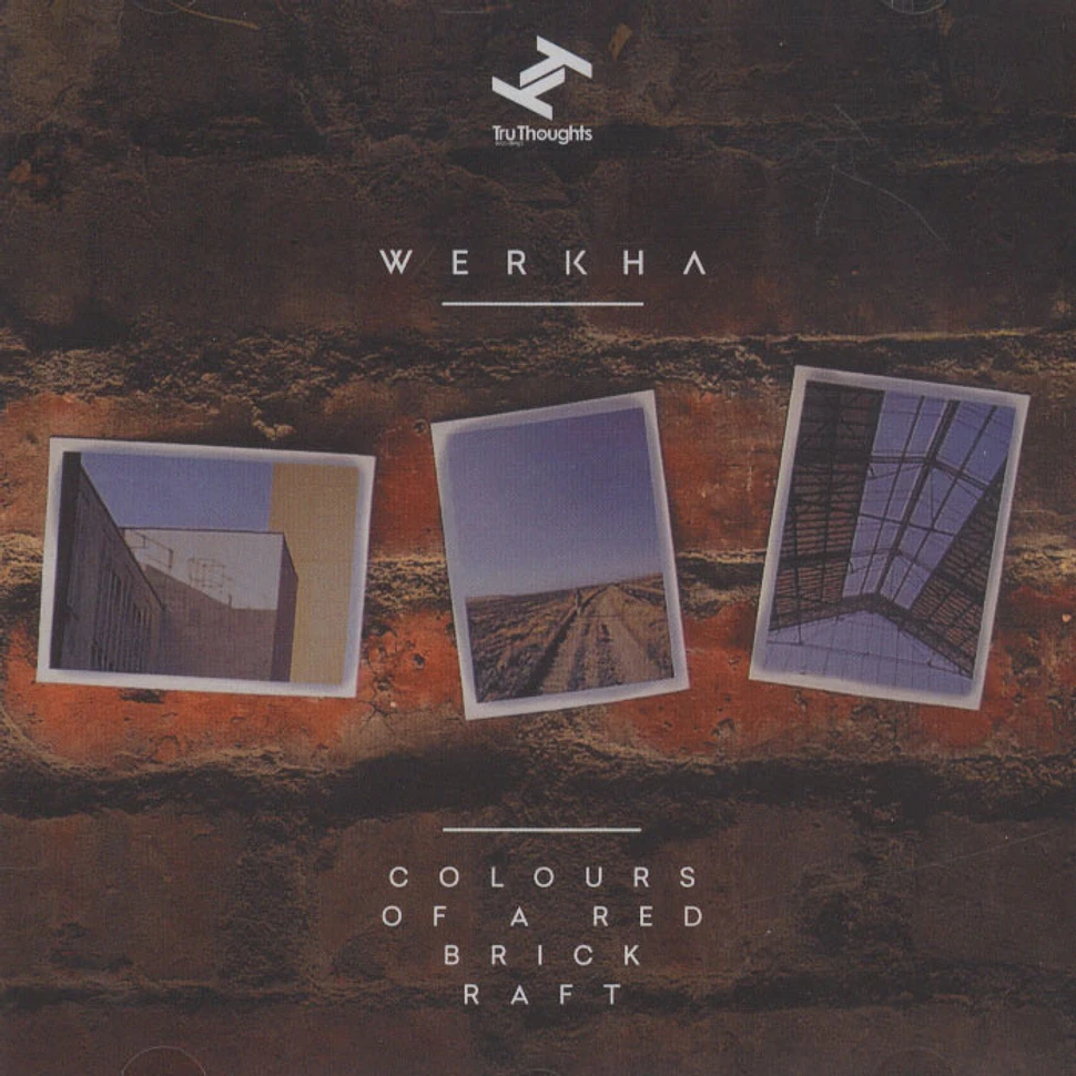 Werkha - Colours Of A Red Brick Raft