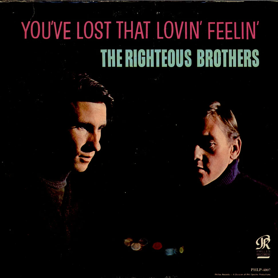 The Righteous Brothers - You've Lost That Lovin' Feelin'