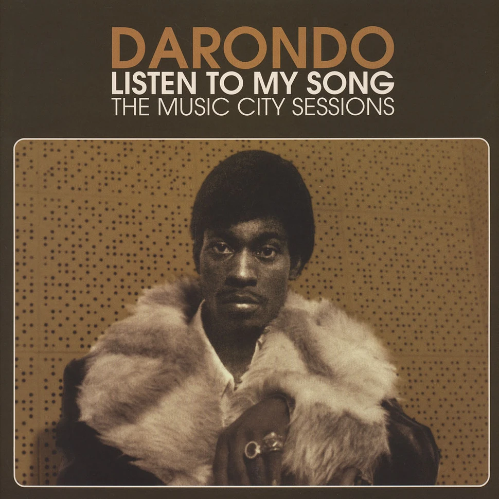 Darondo - Listen To My Song: The Music City Sessions