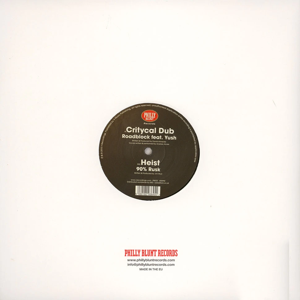 Critycal Dub / Heist - Roadblock Feat. Yush / 90% Rusk