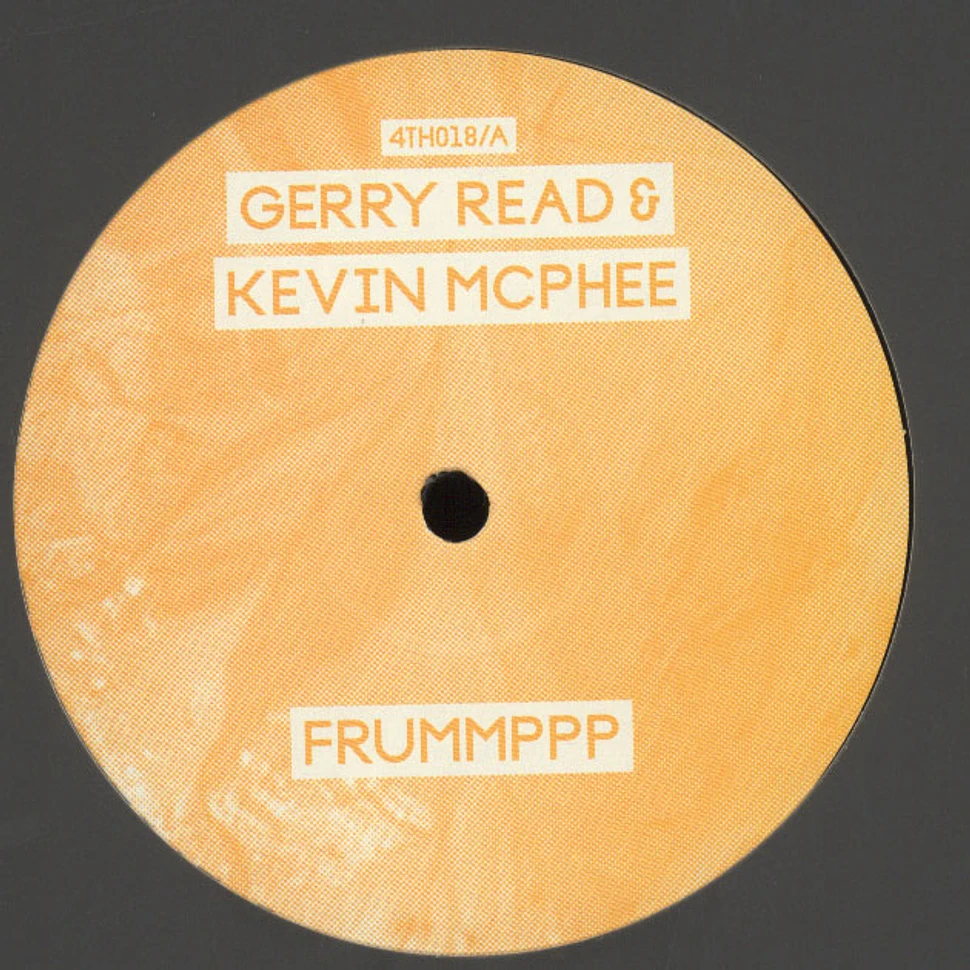 Gerry Read & Kevin McPhee - FRUMMPPP