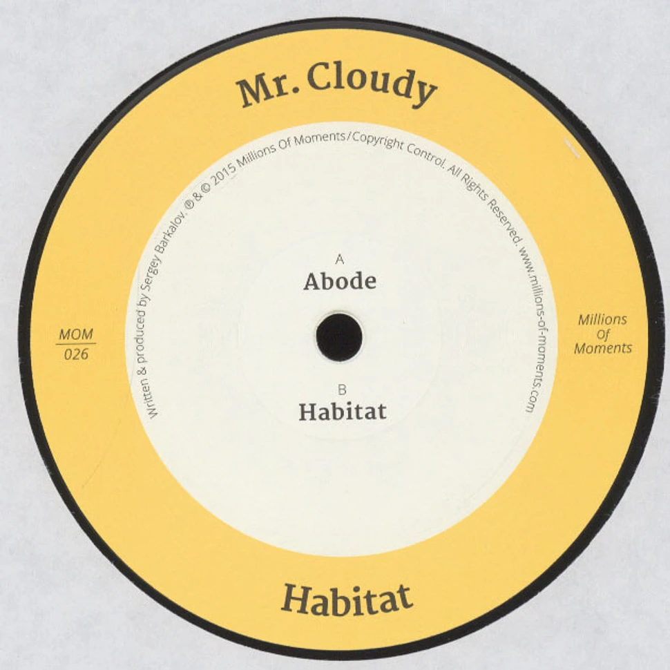 Mr. Cloudy - Habitat