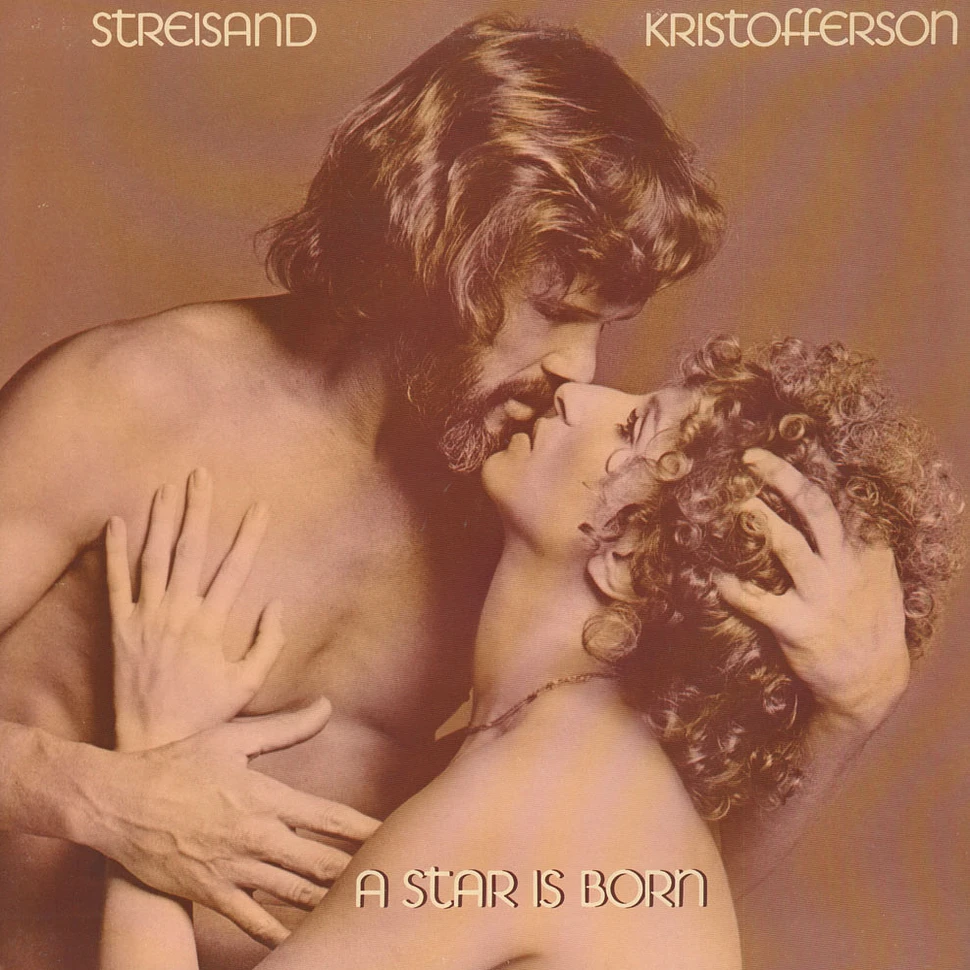 Barbra Streisand, Kris Kristofferson - A Star Is Born