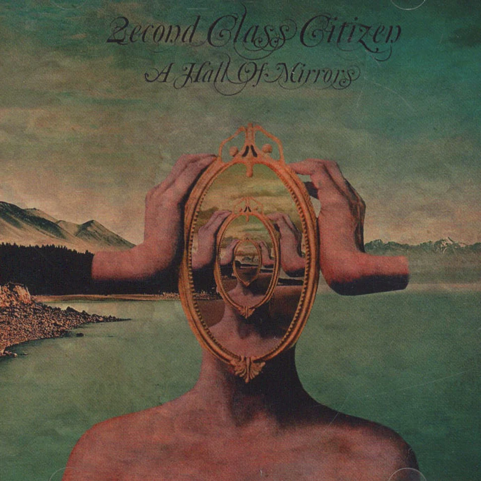 2econd Class Citizen - A Hall Of Mirrors