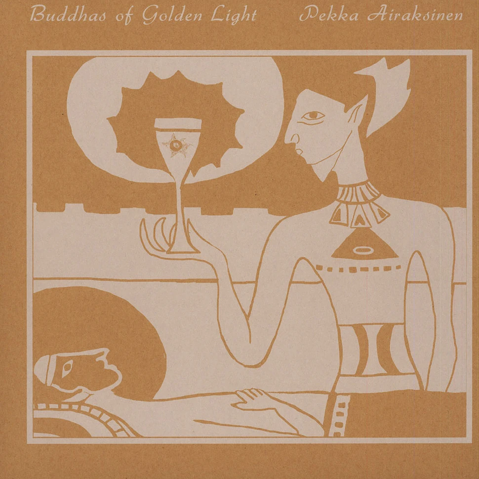 Pekka Airaksinen - Buddhas Of Golden Light