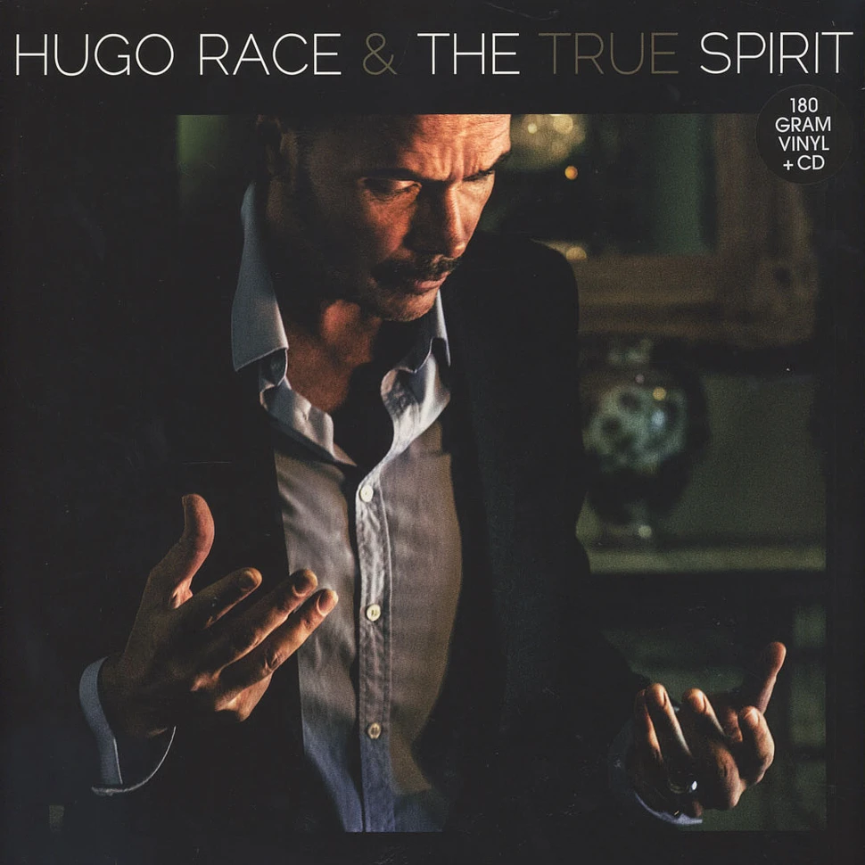 Hugo Race & True Spirit - The Spirit