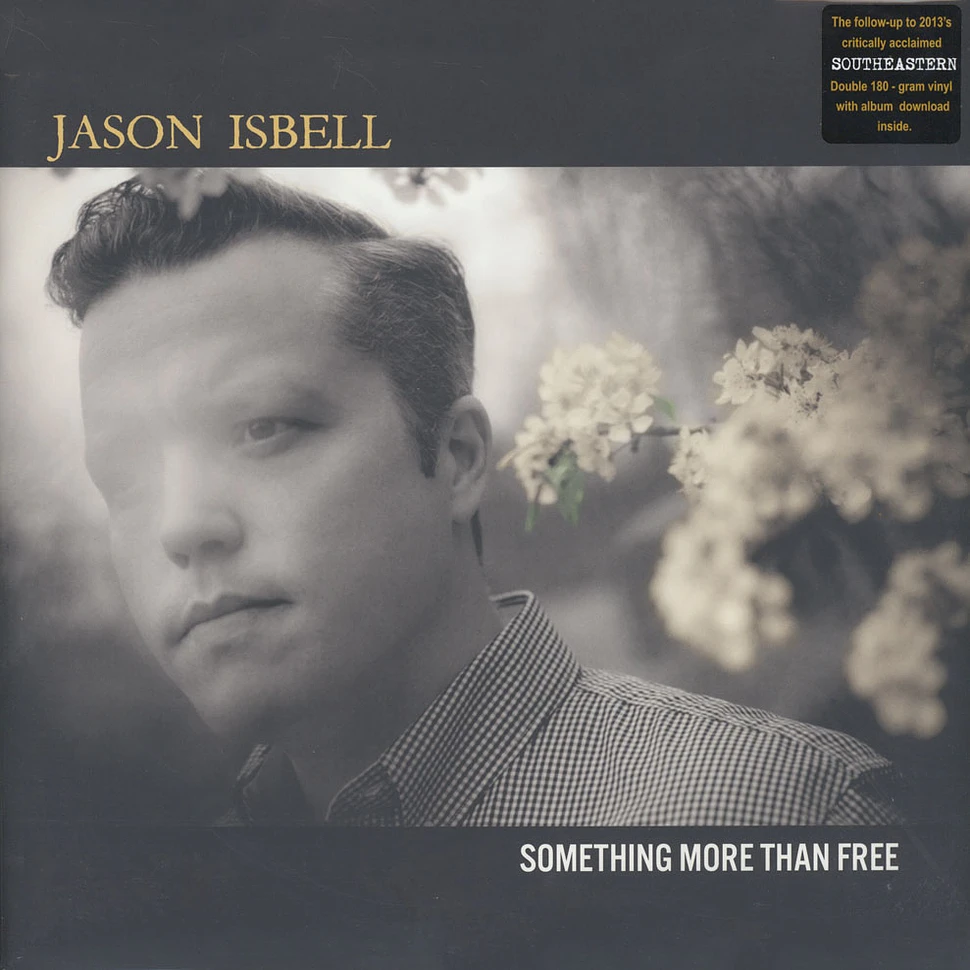 Jason Isbell - Something More Than Free Deluxe Edition