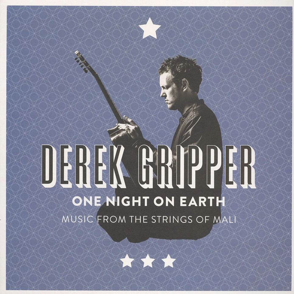 Derek Gripper - One Night On Earth: Music From The Strings Of Mali