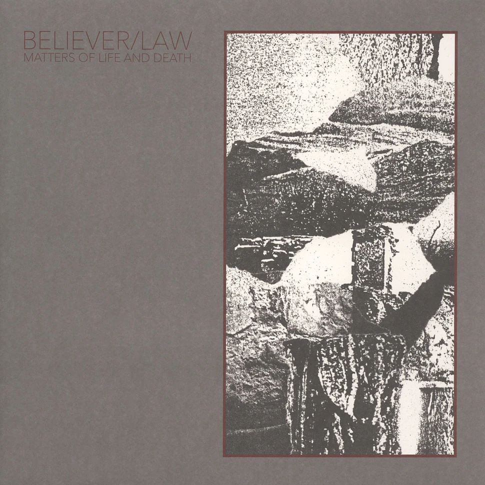 Believer / Law - Matters Of Life And Death