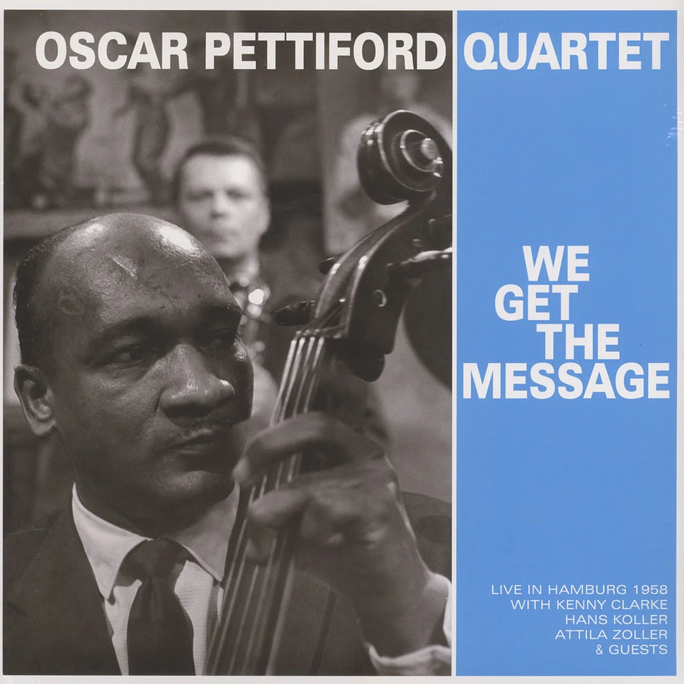 Oscar Pettiford Quartet - We Get The Message