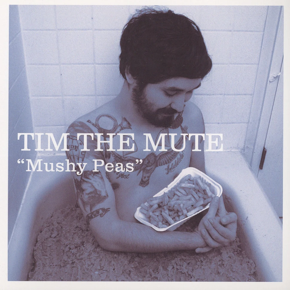 Tim The Mute - Mushy Peas